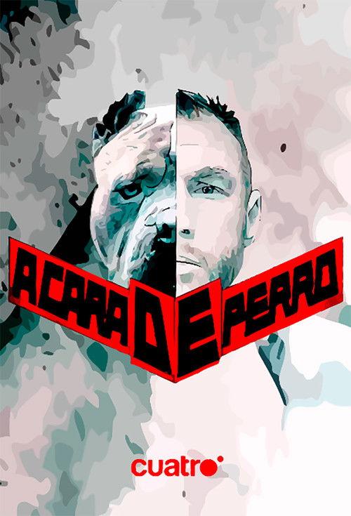 A Cara de Perro poster