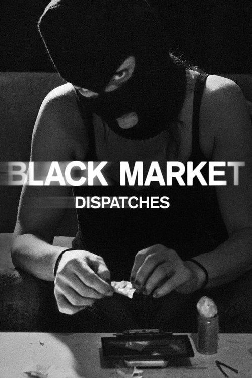Black Market: Dispatches poster