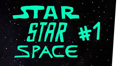 StarStarSpace Season 1 Episode 1 - Episode 1