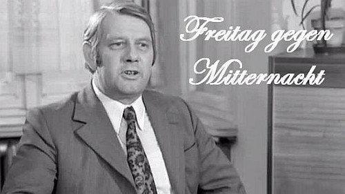 Polizeiruf 110 Season 3 Episode 5 - Freitag gegen Mitternacht