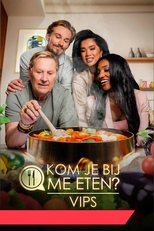 Kom Je Bij Me Eten? VIPS poster
