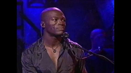 MTV Unplugged Season 7 Episode 4 - Seal