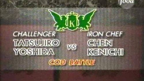 Iron Chef Season 4 Episode 11 - Chen vs Tatsujiro Yoshida (Cod Battle)