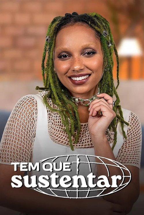 Tem Que Sustentar poster