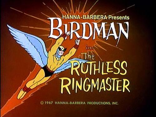 Birdman and the Galaxy Trio Season 1 Episode 4 - The Ruthless Ringmaster
