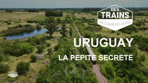 Amazing Train Journeys Season 14 Episode 6 - Uruguay, the secret nugget