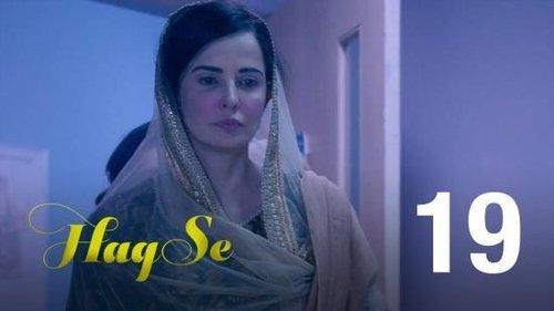 Haq Se Season 1 Episode 19 - Alvida