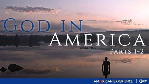 American Experience Season 23 Episode 1 - God in America (Parts 1–2)