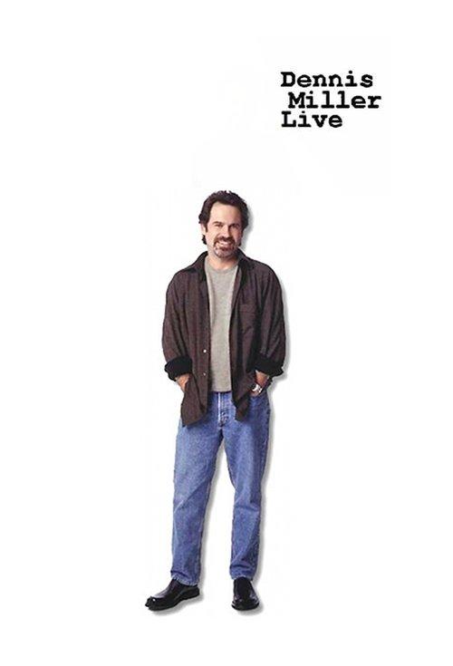 Dennis Miller Live poster