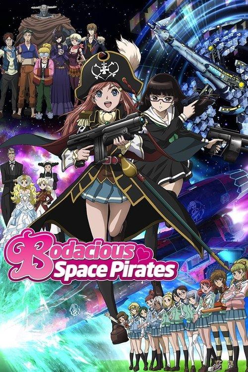 Bodacious Space Pirates poster