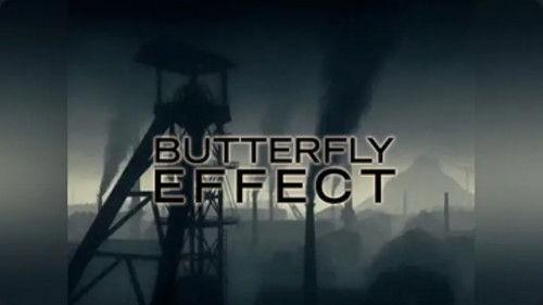 Butterfly Effect Season 3 Episode 11 - Miners: Fodder of The Industrial Revolution