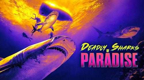 Shark Week Season 36 Episode 18 - Deadly Sharks of Paradise