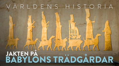 History of the World Season 7 Episode 19 - The Hunt for the Gardens of Babylon