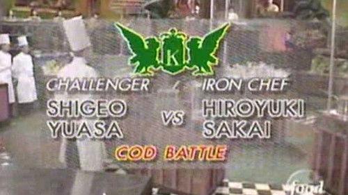 Iron Chef Season 3 Episode 12 - Sakai vs Shigeo Yuasa (Cod Battle)