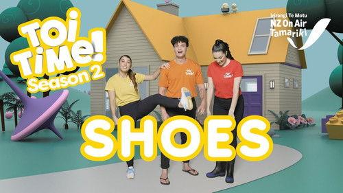Toi Time Season 2 Episode 12 - Shoes