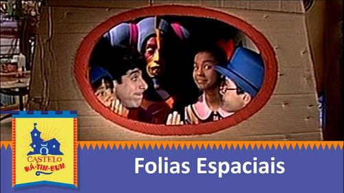 Castelo Rá-Tim-Bum Season 1 Episode 12 - Folias Espaciais