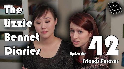 The Lizzie Bennet Diaries Season 1 Episode 42 - Friends Forever