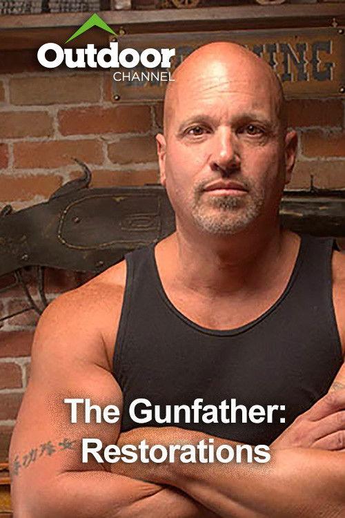 The Gunfather: Restorations poster