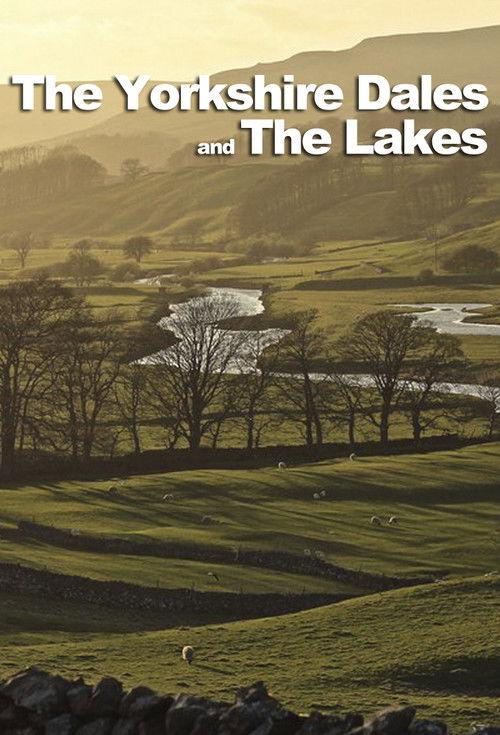 The Yorkshire Dales and The Lakes poster