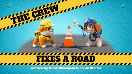 Rubble & Crew Season 1 Episode 13 - The Crew Fixes a Road