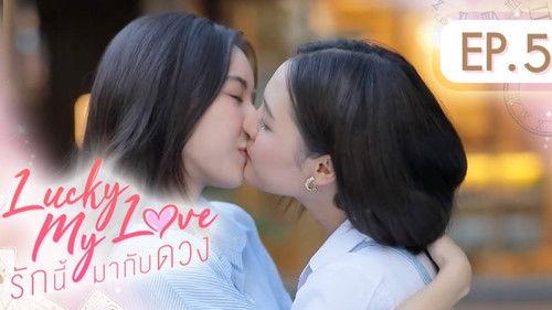 Lucky My Love Season 1 Episode 5 - EPISODE 5