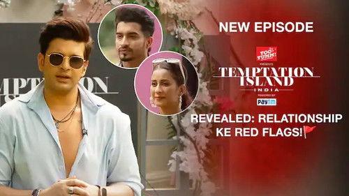Temptation Island India Season 1 Episode 6 - Shocking Secrets Ka Khulasa!