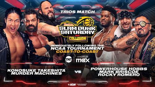 All Elite Wrestling: Collision Season 3 Episode 12 - Slam Dunk Saturday - March 22, 2025