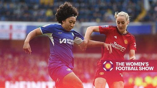 The Women's Football Show Season 12 Episode 11 - Matchday 11