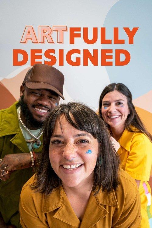 Artfully Designed poster