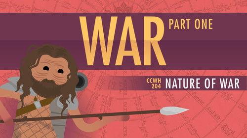 Crash Course: World History Season 2 Episode 4 - War & Human Nature: Crash Course World History 204