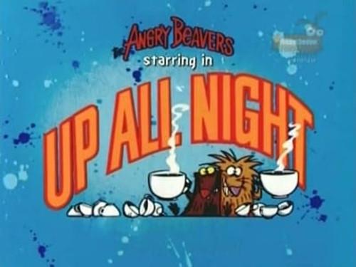 The Angry Beavers Season 1 Episode 2 - Up All Night