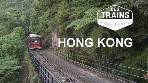 Amazing Train Journeys Season 5 Episode 4 - Hong Kong