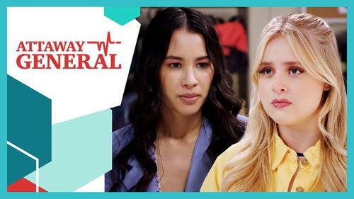 Attaway General Season 4 Episode 17 - Can’t Have Nice Things