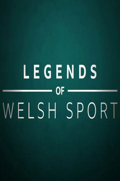 Legends of Welsh Sport poster