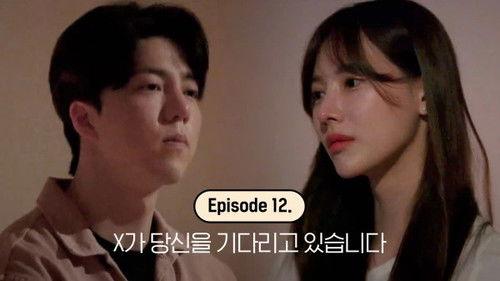 EXchange Season 2 Episode 12 - Your X Is Waiting