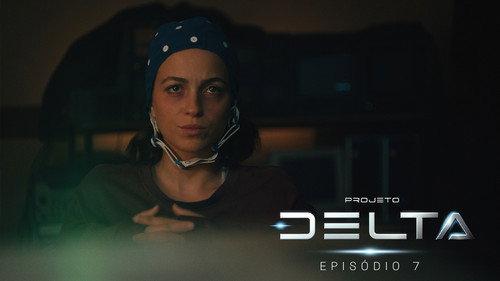 The Delta Project Season 1 Episode 7 - Episode 7