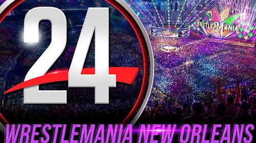 WWE 24 Season 5 Episode 1 - Wrestlemania: New Orleans