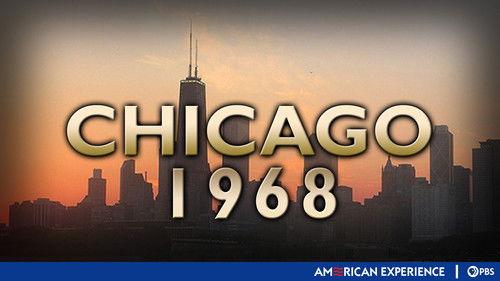 American Experience Season 8 Episode 3 - Chicago 1968