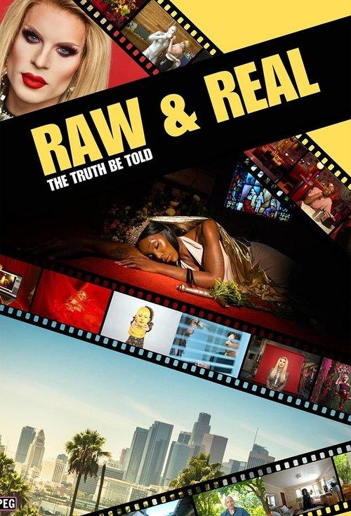 Raw & Real: The Truth Be Told poster