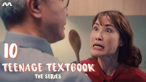 Teenage Textbook Season 1 Episode 10 - Irreversible
