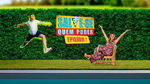 Salve-se Quem Puder Season 3 Episode 1 - Episode 1