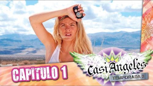 Casi Ángeles Season 3 Episode 1 - Episode 1: THE GOOD STAR