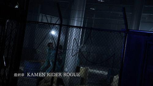 ROGUE Season 1 Episode 3 - Final Chapter: KAMEN RIDER ROGUE