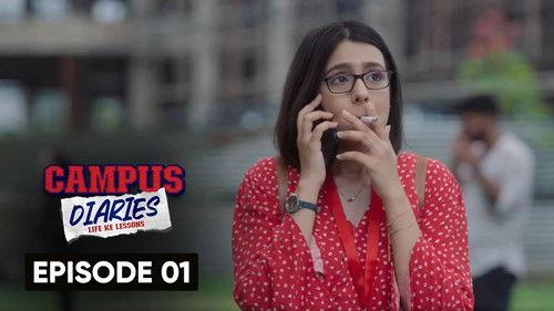 Campus Diaries Season 1 Episode 1 - Episode 1