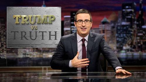 Last Week Tonight with John Oliver Season 4 Episode 1 - Trump vs. Truth