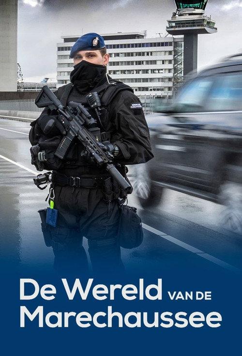 De wereld van de marechaussee poster