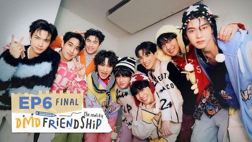 DMD Friendship The Reality Season 1 Episode 6 - Episode 6