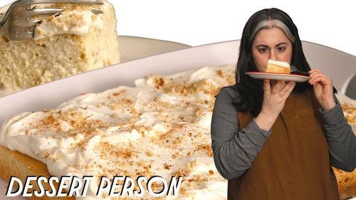 Dessert Person with Claire Saffitz Season 11 Episode 3 - Whipped Cream Tres Leches Cake