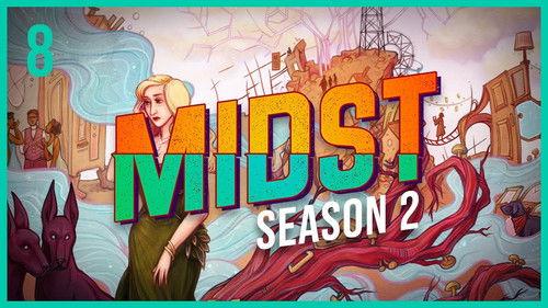 MIDST Season 2 Episode 8 - Wake