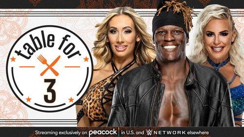 WWE Table For 3 Season 6 Episode 2 - Talking Truth
